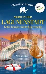 Titel: Mord in der Lagunenstadt - Kater Caruso ermittelt in Venedig