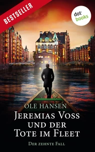 Titel: Jeremias Voss und der Tote im Fleet - Der zehnte Fall