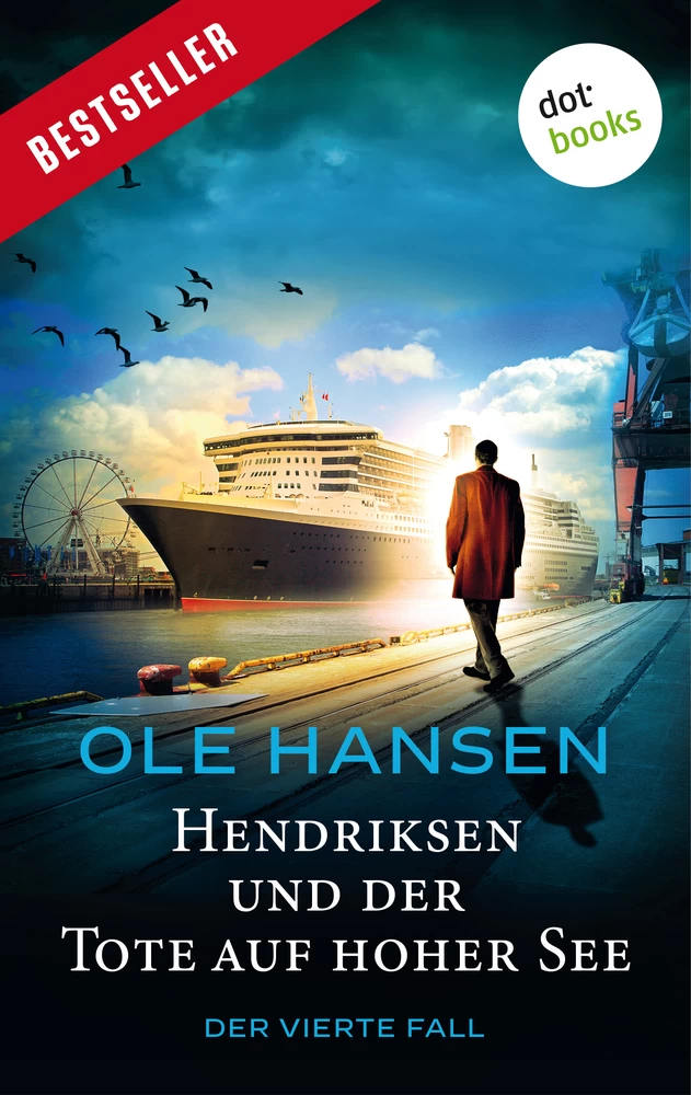 Titel: Hendriksen und der Tote auf hoher See: Der vierte Fall