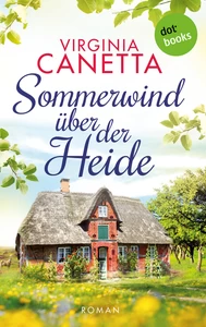 Titel: Sommerwind über der Heide – Roman | Romantik, Landliebe und ein Zoo zum Verlieben: Ein Lesevergnügen für die Fans von Barbara Erlenkamp und Tanja Janz