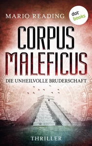 Titel: Corpus Maleficus - Die unheilvolle Bruderschaft