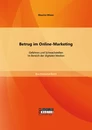 Titel: Betrug im Online-Marketing: Gefahren und Schwachstellen im Bereich der digitalen Medien