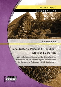 Titel: Jane Austens 'Pride and Prejudice - Stolz und Vorurteil'