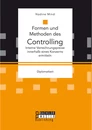 Titel: Formen und Methoden des Controlling: Interne Verrechnungspreise innerhalb eines Konzerns ermitteln