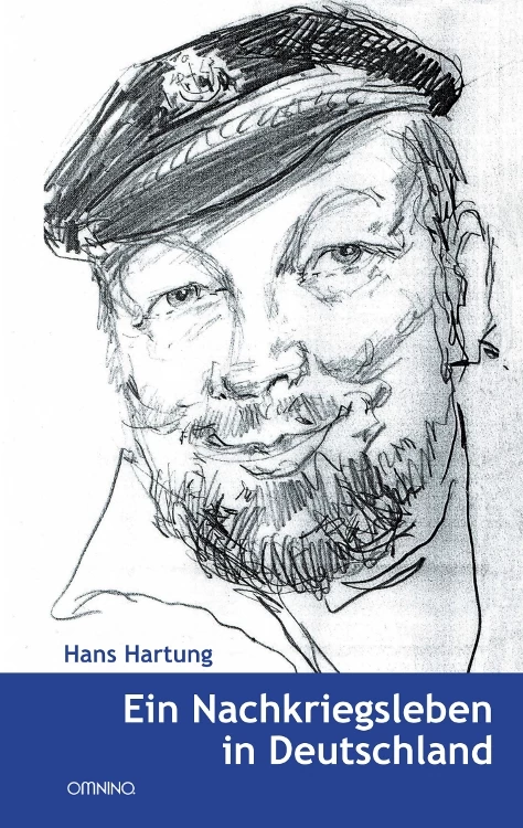 Ein Nachkriegsleben in Deutschland: . Ein Buch von Hans Hartung