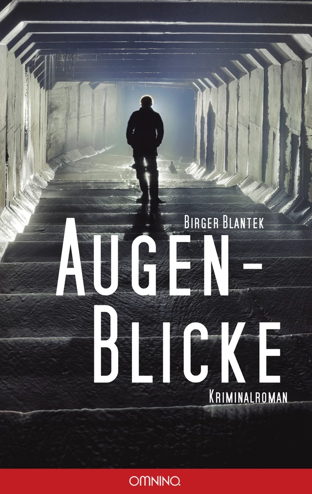 Augen-Blicke: Kriminalroman. Ein Buch von Birger Blantek