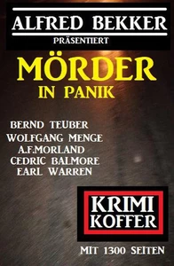 Titel: Mörder in Panik: Krimi Koffer mit 1300 Seiten