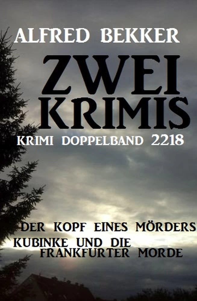 Titel: Krimi Doppelband 2218 - Zwei Krimis