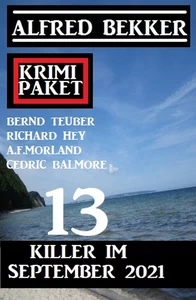 Titel: 13 Killer im September 2021: Krimi-Paket