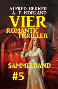 Titel: Vier Romantic Thriller, Sammelband #5