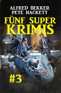 Titel: Fünf Super Krimis #3