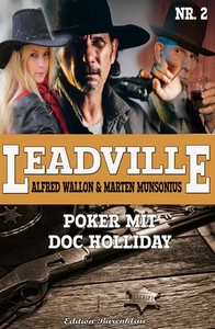 Titel: Leadville #2: Poker mit Doc Holliday