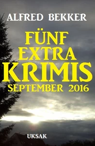 Titel: Fünf Extra Krimis September 2016