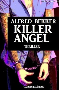 Titel: Killer Angel: Thriller