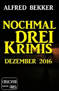 Titel: Nochmal drei Krimis - Dezember 2016
