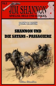 Titel: Jim Shannon #3: Shannon und die Satans-Passagiere