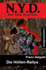 Titel: Die Höllen-Rallye: N.Y.D. - New York Detectives