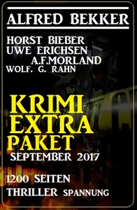Titel: Krimi Extra Paket September 2017 - 1200 Seiten Thriller Spannung