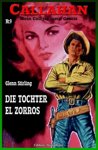 Titel: Callahan #9: Die Tochter El Zorros