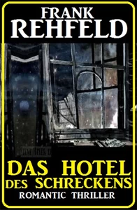 Titel: Das Hotel des Schreckens