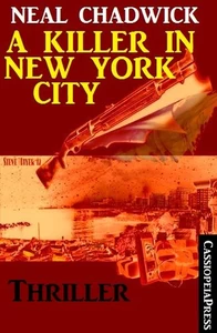 Titel: A Killer in New York City: Thriller