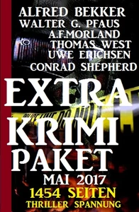 Titel: 1454 Seiten Thriller Spannung: Extra Krimi Paket 2017