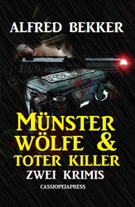 Titel: Münster-Wölfe & Toter Killer: Zwei Krimis