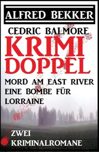 Titel: Krimi Doppel - Mord am East River/Eine Bombe für Lorraine