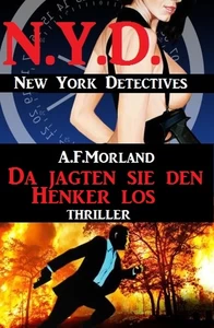 Titel: Da jagten sie den Henker los: N.Y.D. – New York Detectives