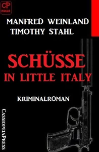 Titel: Schüsse in Little Italy