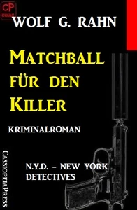 Titel: Matchball für den Killer: N.Y.D. - New York Detectives