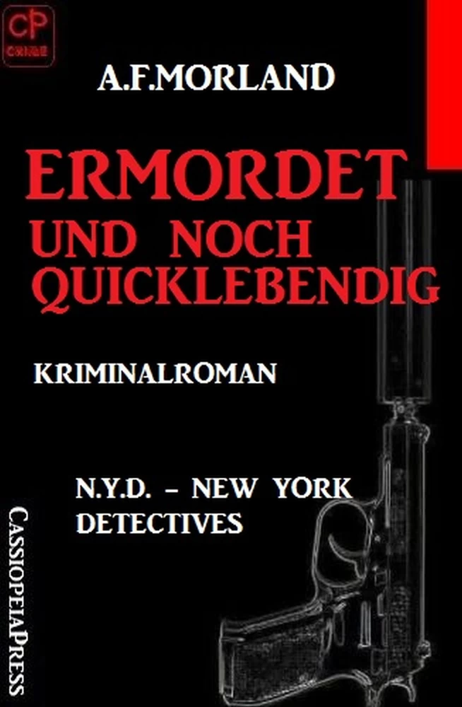 Titel: Ermordet und noch quicklebendig?: N.Y.D. – New York Detectives