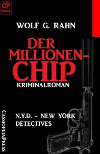 Titel: Der Millionen-Chip: N.Y.D. – New York Detectives