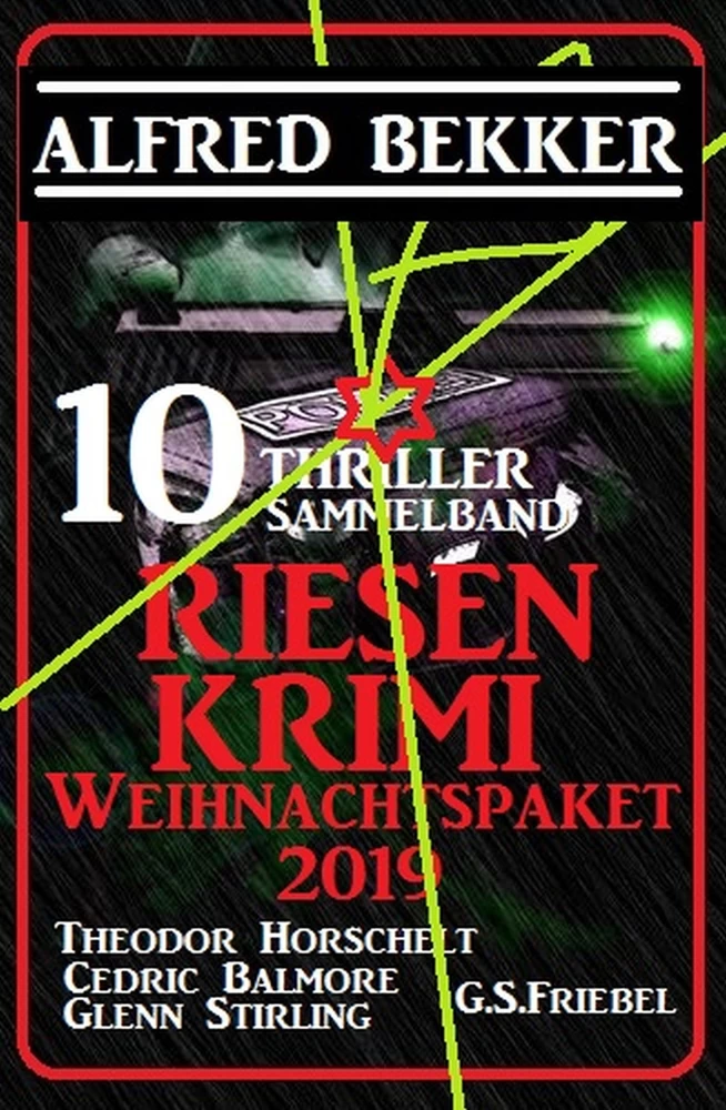 Titel: 10 Thriller Riesen Krimi Weihnachtspaket 2019 Sammelband