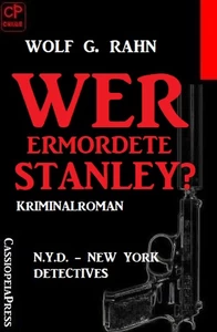 Titel: Wer ermordete Stanley?: N.Y.D. – New York Detectives