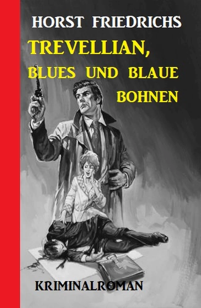 Titel: Trevellian, Blues und blaue Bohnen