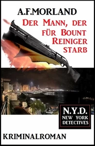 Titel: Der Mann, der für Bount Reiniger starb: N.Y.D. – New York Detectives