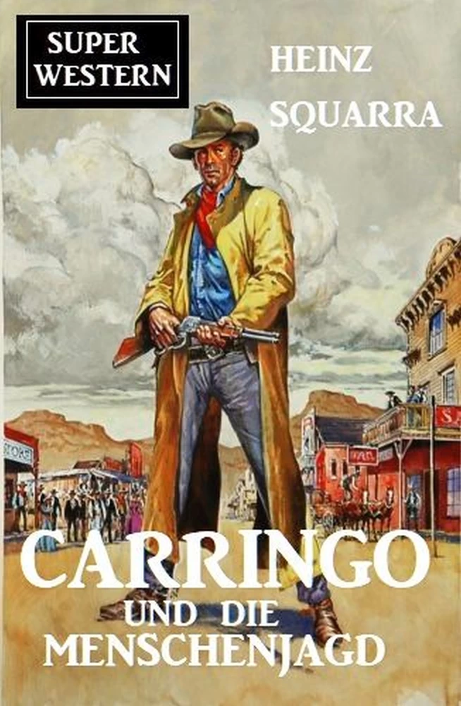 Titel: Carringo und die Menschenjagd