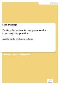 Titel: Putting the restructuring process of a company into practice