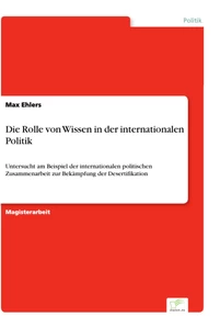 Titel: Die Rolle von Wissen in der internationalen Politik