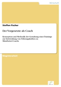 Titel: Der Vorgesetzte als Coach
