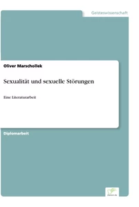 Titel: Sexualität und sexuelle Störungen