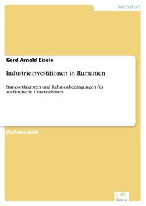 Titel: Industrieinvestitionen in Rumänien