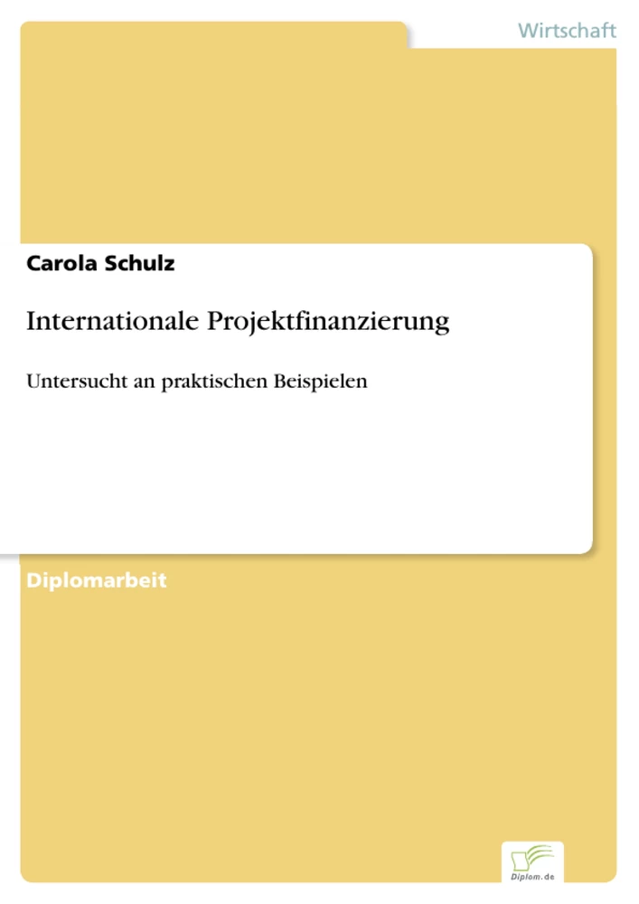 Titel: Internationale Projektfinanzierung