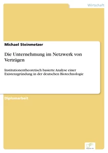 Titel: Die Unternehmung im Netzwerk von Verträgen