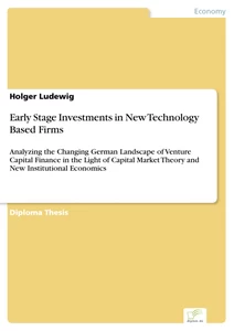 Titel: Early Stage Investments in New Technology Based Firms
