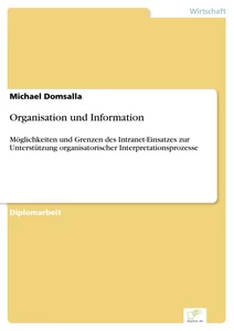 Titel: Organisation und Information