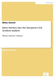 Titel: Entry barriers into the European Civil Aviation markets