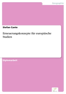 Titel: Erneuerungskonzepte für europäische Stadien