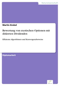 Titel: Bewertung von exotischen Optionen mit diskreten Dividenden